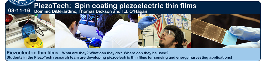 03-11-16: North Penn Students creating Piezoelectric thin films!